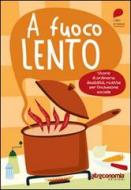 A fuoco lento